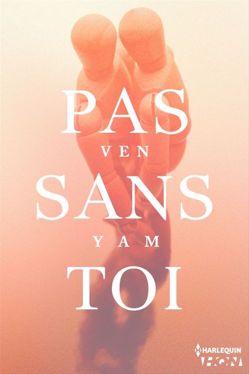 Couverture ebook de Pas sans toi, de Ven Yam