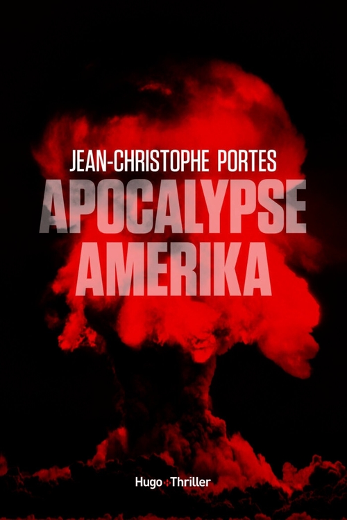 Couverture ebook de Apocalypse Amerika, de Jean-Christophe Portes