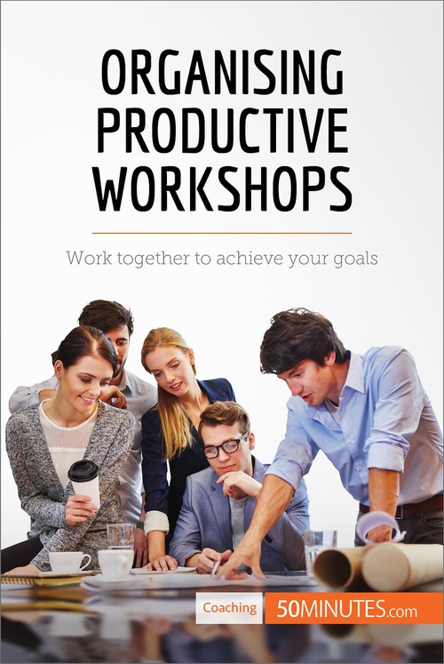 Couverture ebook de Organising Productive Workshops, de 50minutes