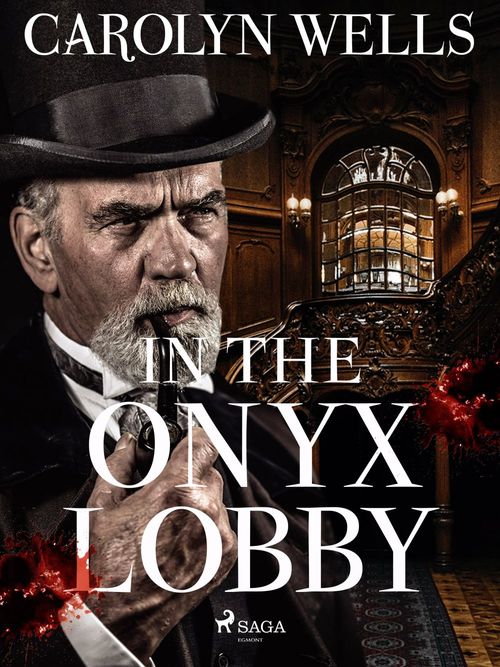 ebook cover of In The Onyx Lobby, by Carolyn Wells