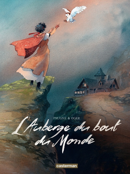 ebook cover of L'Auberge du bout du Monde - L'Intégrale, by Tiburce Oger, Patrick Prugne