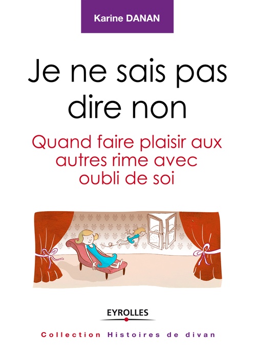ebook cover of Je ne sais pas dire non, by Karine Danan