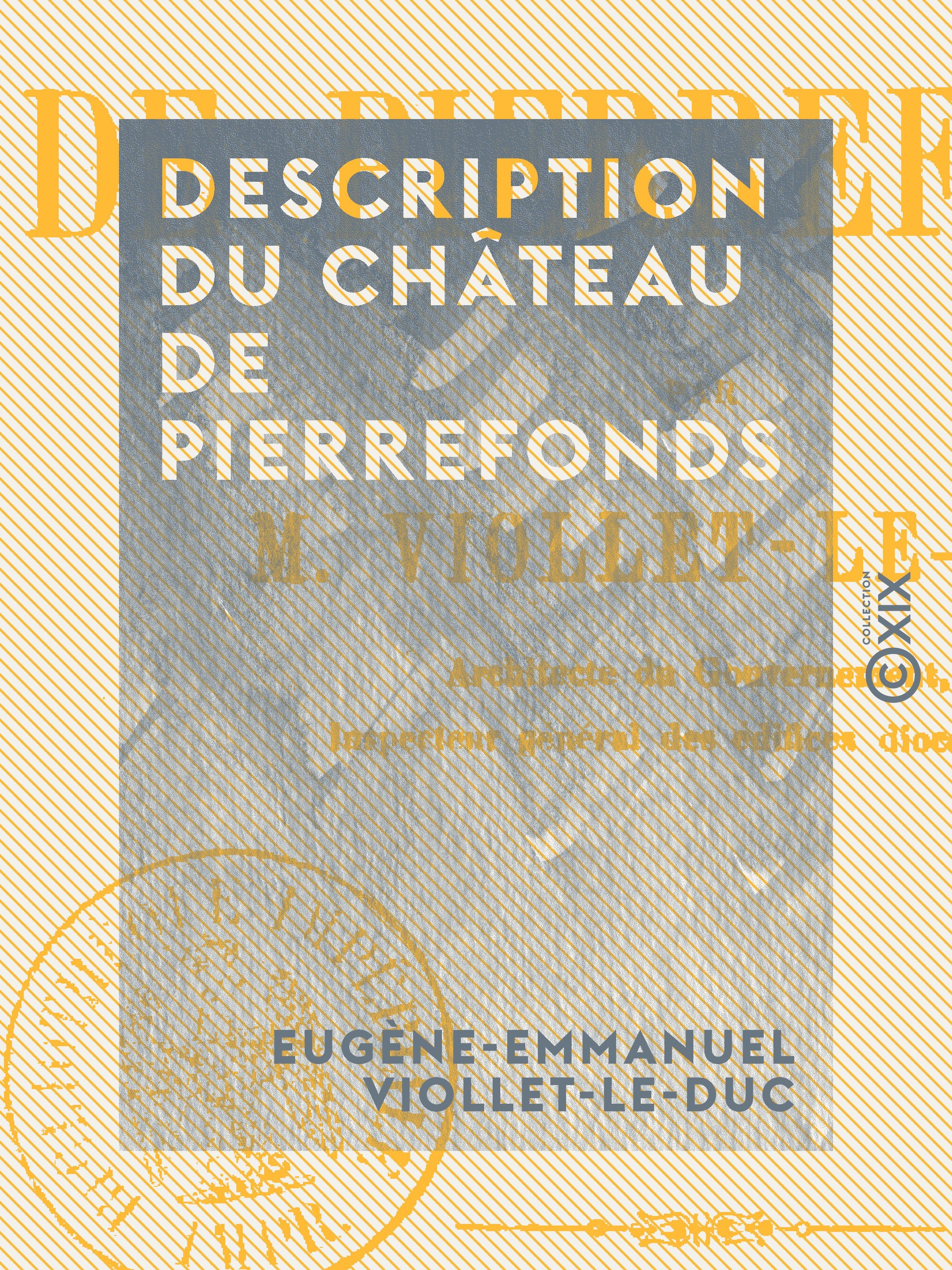 Couverture ebook de Description du château de Pierrefonds, de Eugene-Emmanuel Viollet-Le-Duc