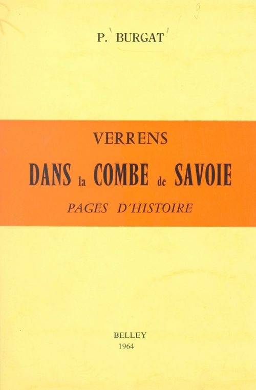 ebook cover of Verrens, dans la combe de Savoie, pages d'histoire, by Pierre Burgat