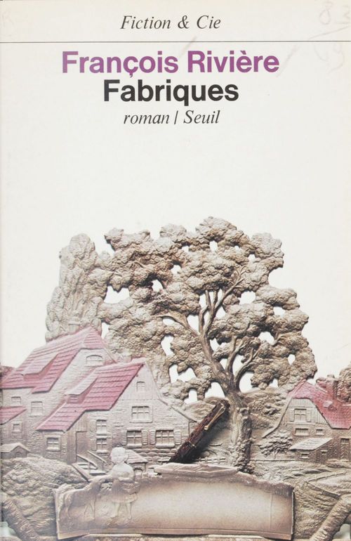 ebook cover of Fabriques, by Riviere Francois
