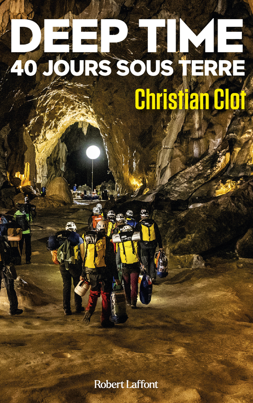 Couverture ebook de Deep Time - 40 jours sous terre, de Christian Clot
