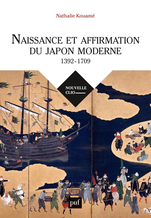 ebook cover of Naissance et affirmation du Japon moderne : 1392-1709, by Nathalie Kouamé
