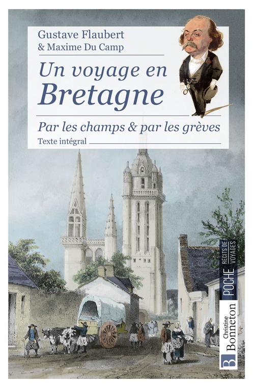 ebook cover of Un voyage en Bretagne, by Gustave Flaubert, Maxime Du Camp