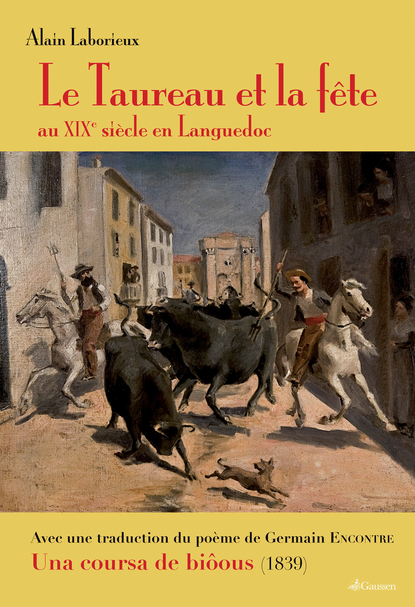 Couverture ebook de Le Taureau et la fête, de Alain Laborieux