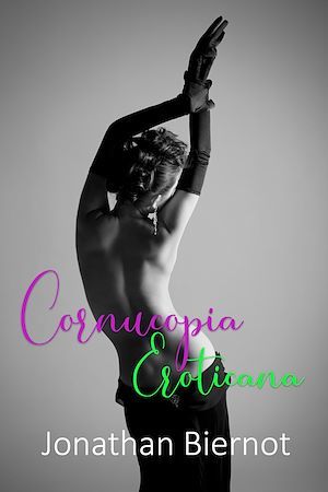 ebook cover of Cornucopia Eroticana, by Jonathan Biernot