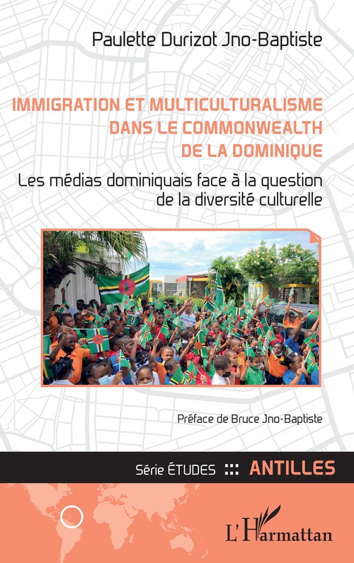 ebook cover of Immigration et multiculturalisme dans le Commonwealth de la Dominique, by Paulette Durizot Jno-Baptiste