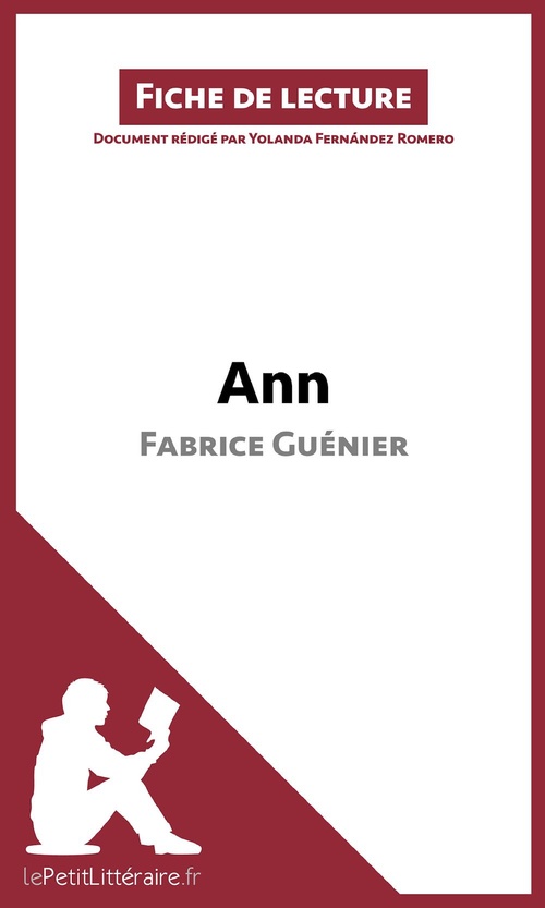 Couverture ebook de Ann de Fabrice Guénier (Fiche de lecture), de Yolanda Fernandez-romero