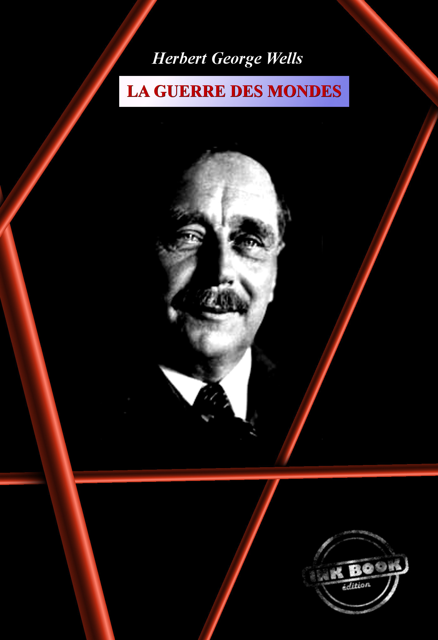 ebook cover of La guerre des mondes [édition intégrale revue et mise à jour], by Herbert George Wells
