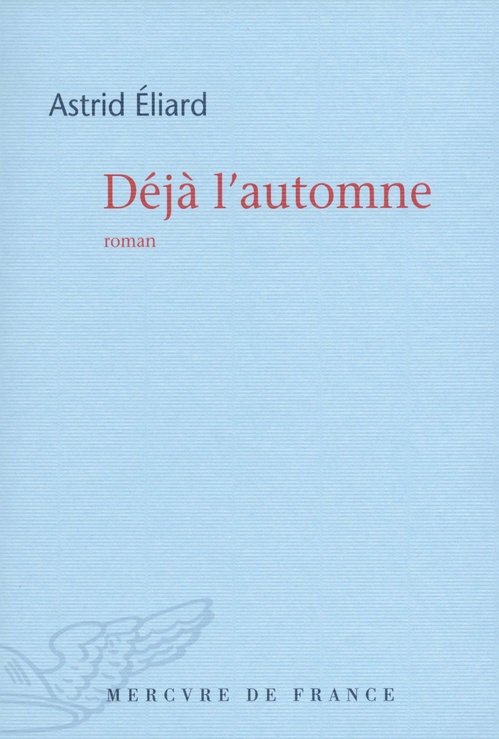 ebook cover of Déjà l'automne, by Astrid Eliard