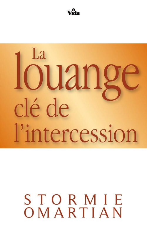 ebook cover of La louange, clé de l´intercession, by Stormie Omartian
