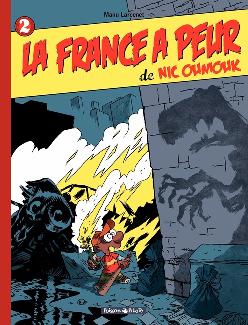 Couverture ebook de Nic Oumouk - Tome 2 - La France a peur de Nic Oumouk, de Manu Larcenet