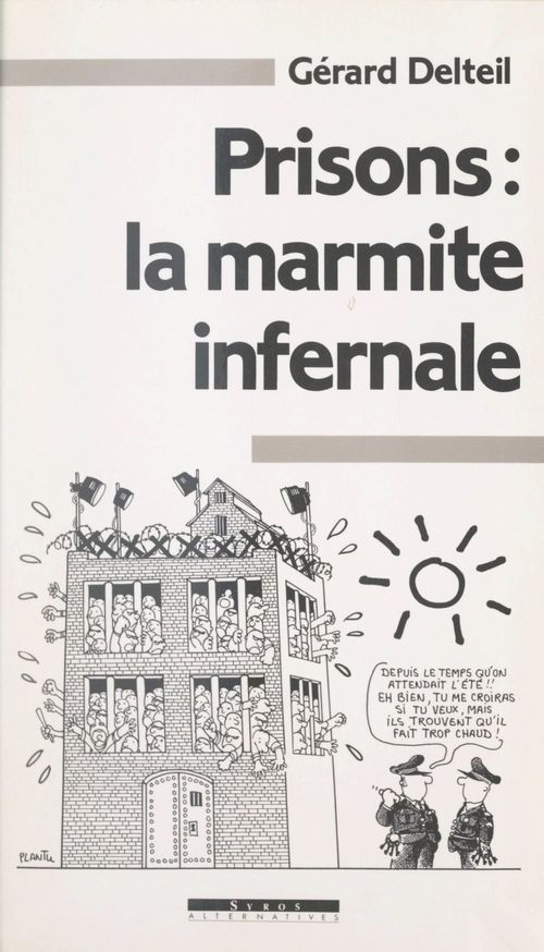 ebook cover of Prisons : la marmite infernale, by Gerard Delteil