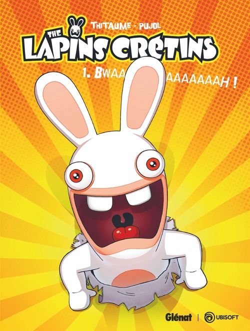 Couverture ebook de The Lapins Crétins - Tome 01, de Romain Pujol