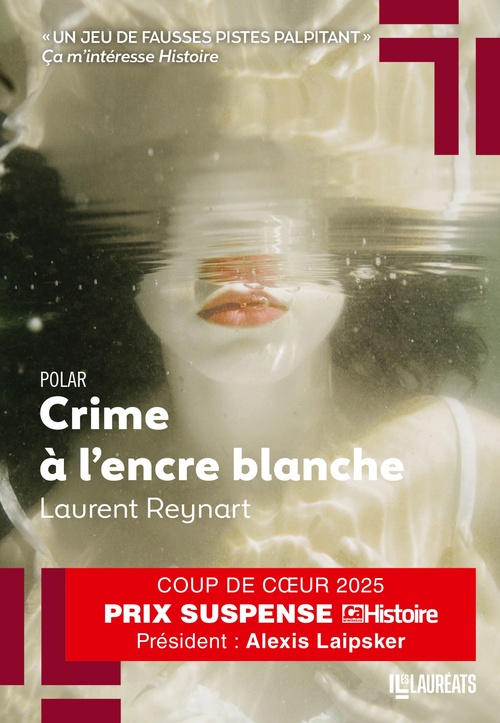 Couverture ebook de Crime à l'encre blanche - Coup de coeur jury Prix Suspense 2025, de Laurent Reynart