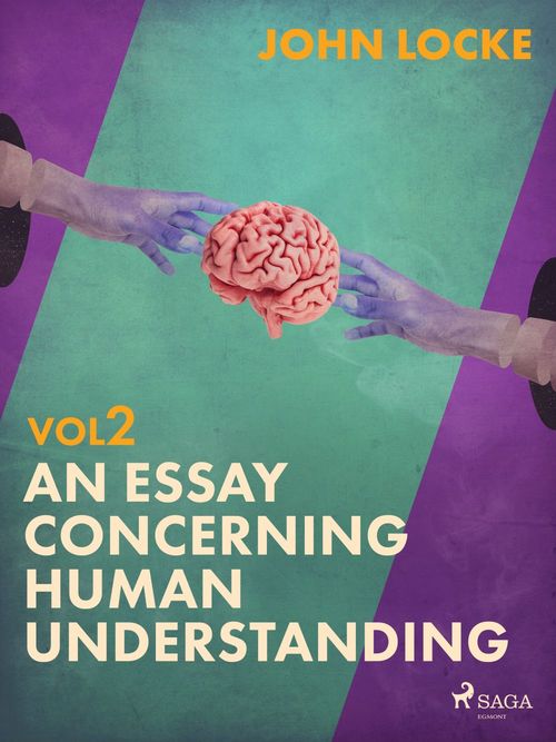 Couverture ebook de An Essay Concerning Human Understanding. Volume Two, de John Locke