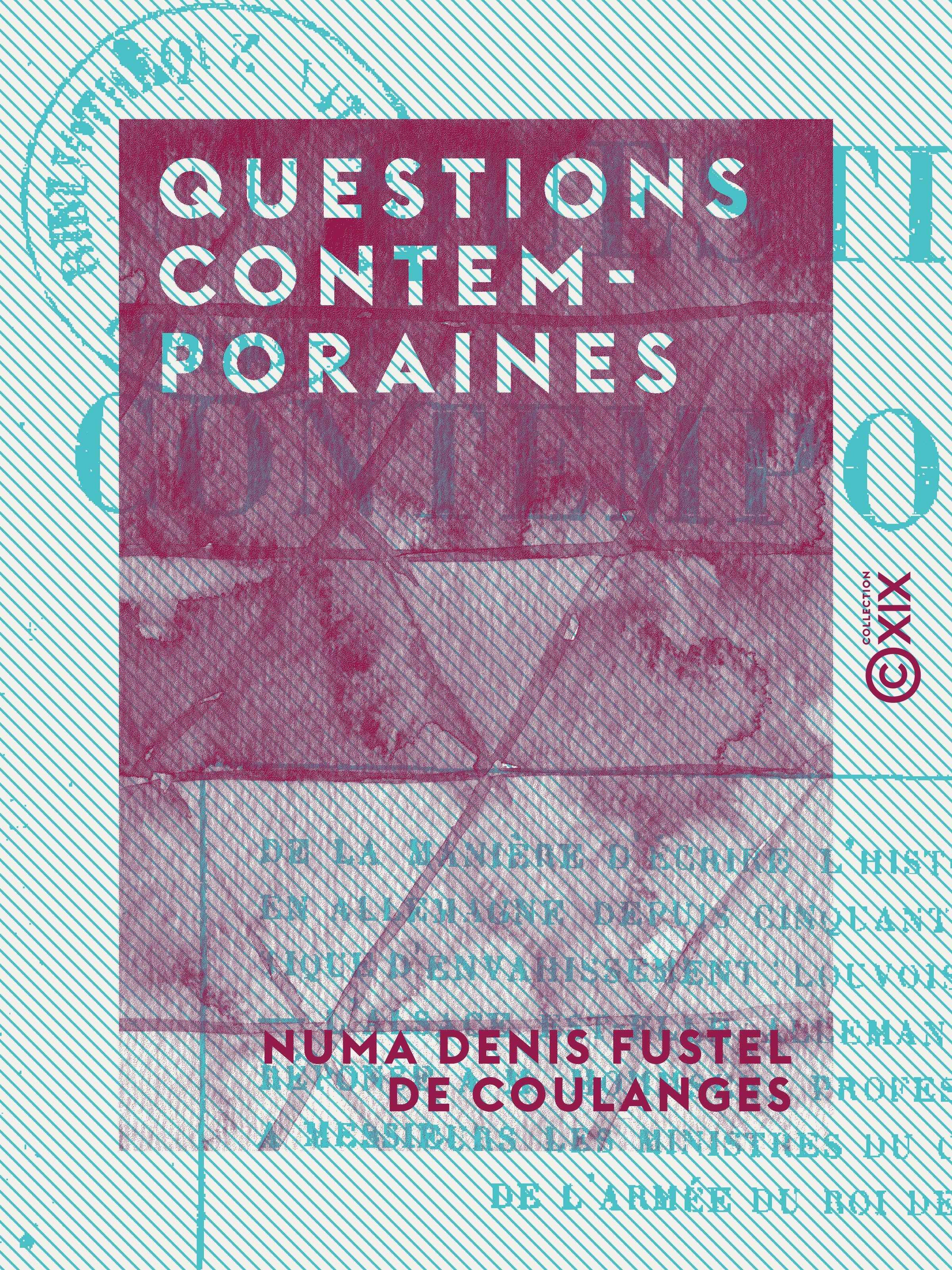 Couverture ebook de Questions contemporaines, de Numa Denis Fustel De Coulanges