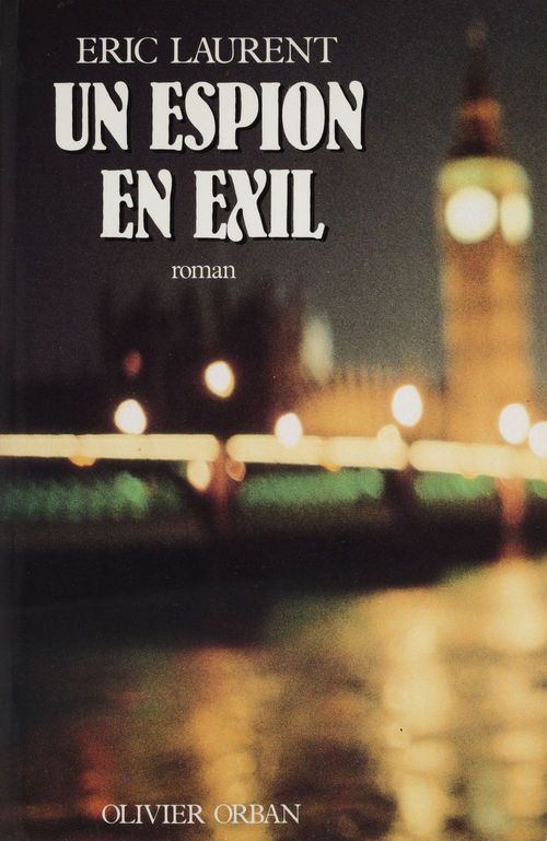 Couverture ebook de Un espion en exil, de Eric Laurent