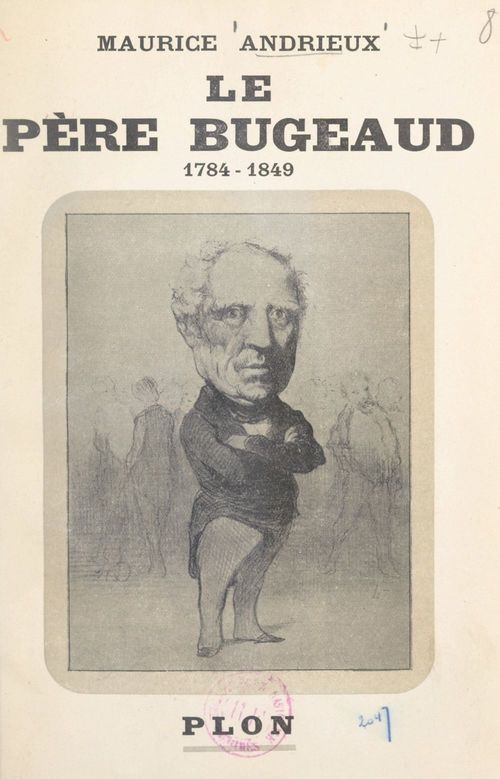 Couverture ebook de Le Père Bugeaud (1784-1849), de Maurice Andrieux