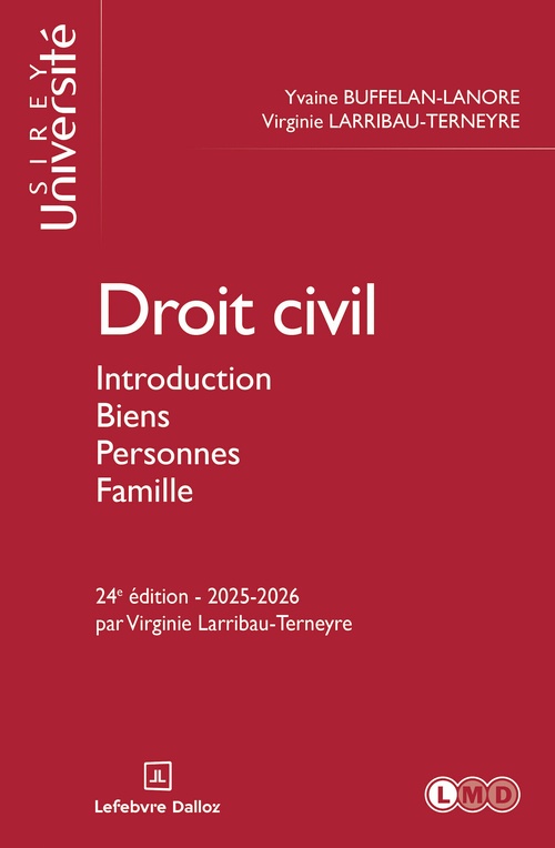ebook cover of Droit civil 2025-2026 24ed - Introduction Biens Personnes Famille, by Virginie Larribau-Terneyre, Yvaine Buffelan-Lanore