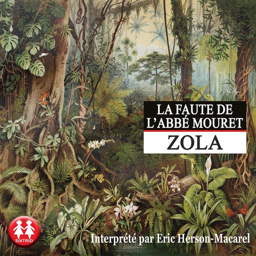 audiobook cover of La faute de l'abbé Mouret, by Émile Zola