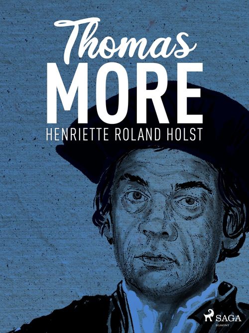 Couverture ebook de Thomas More, de Henriette Roland Holst