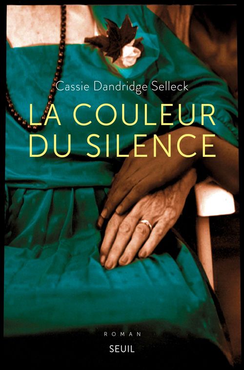 ebook cover of La Couleur du silence, by Cassie Dandridge selleck