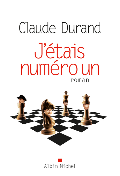ebook cover of J'étais numéro un, by Claude Durand