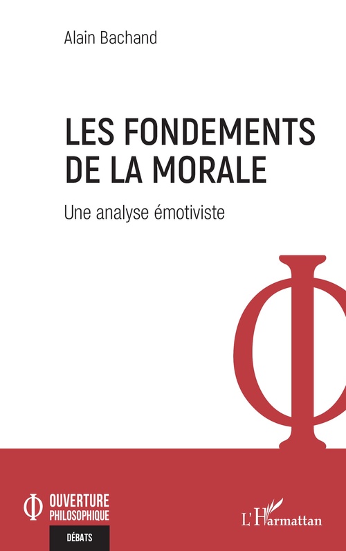 Couverture ebook de Les fondements de la morale, de Alain Bachand