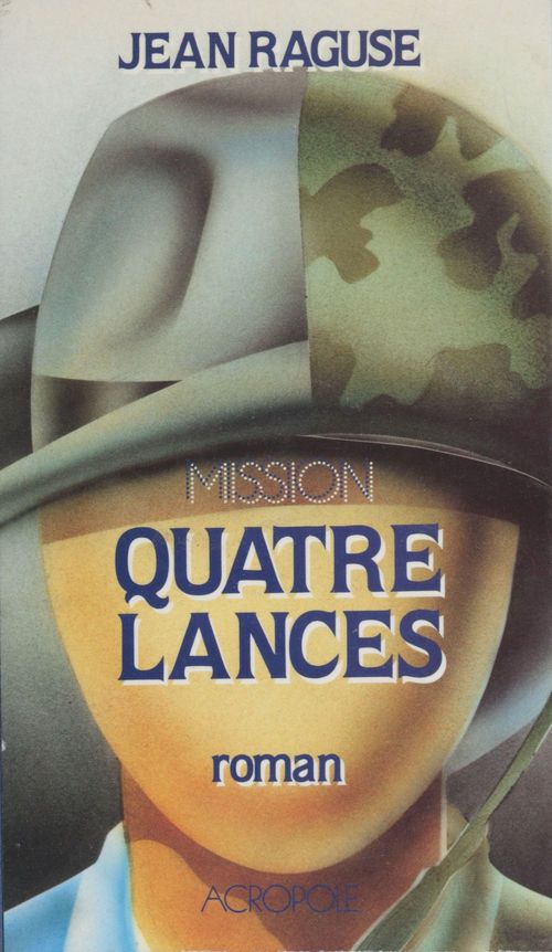 ebook cover of Quatrelances, by Jean Raguse