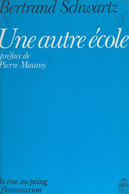 ebook cover of Une autre École, by Bertrand Schwartz