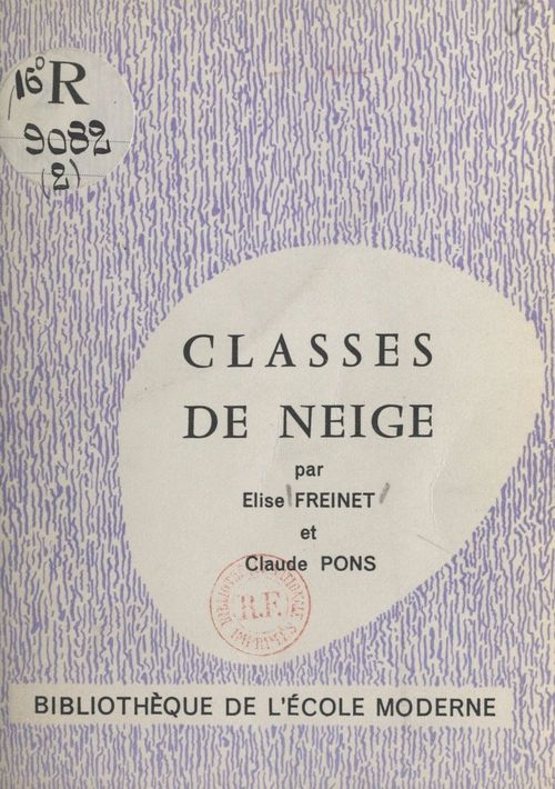 ebook cover of Classes de neige, by Claude Pons, Elise Freinet