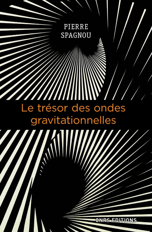 Couverture ebook de Le trésor des ondes gravitationnelles, de Pierre Spagnou