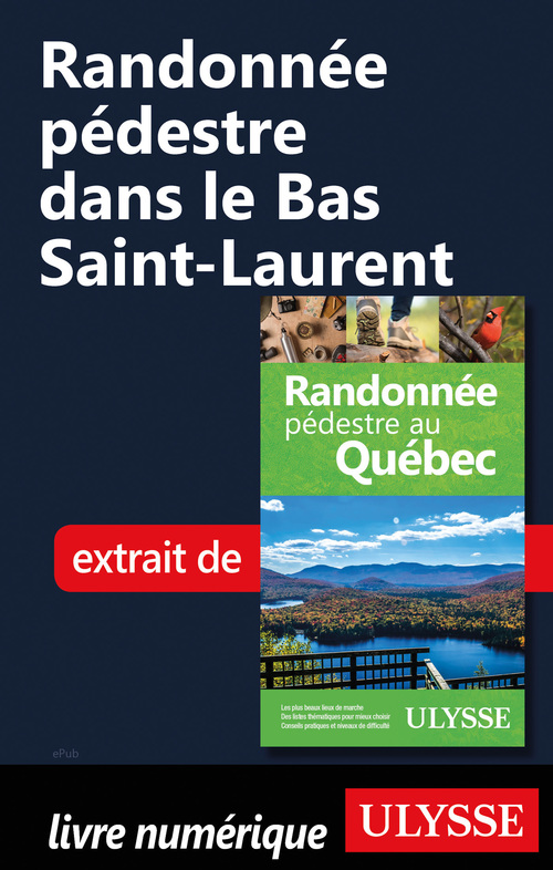 Couverture ebook de Randonnée pédestre dans le Bas Saint-Laurent, de Yves Seguin