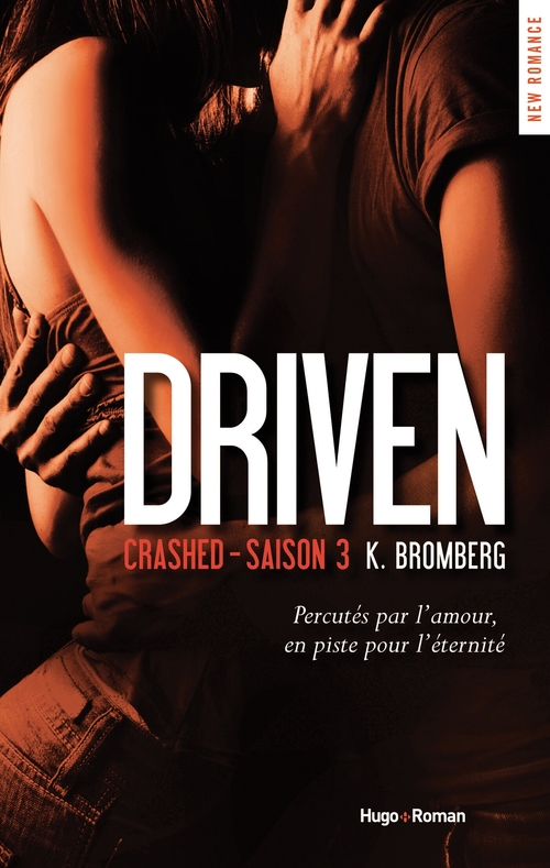 Couverture ebook de Driven - Tome 03, de K. Bromberg