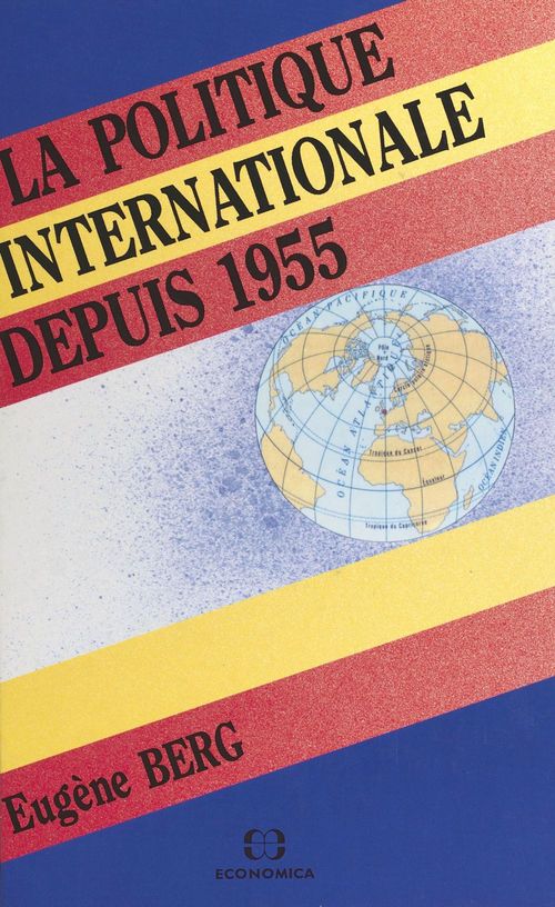 ebook cover of La Politique internationale depuis 1955, by Eugène Berg