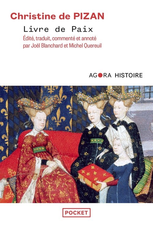Couverture ebook de Livre de la Paix, Épître à la reine, Lamentation sur les maux de la guerre civile, Ditié de Jeanne d'Arc, de Christine de Pizan