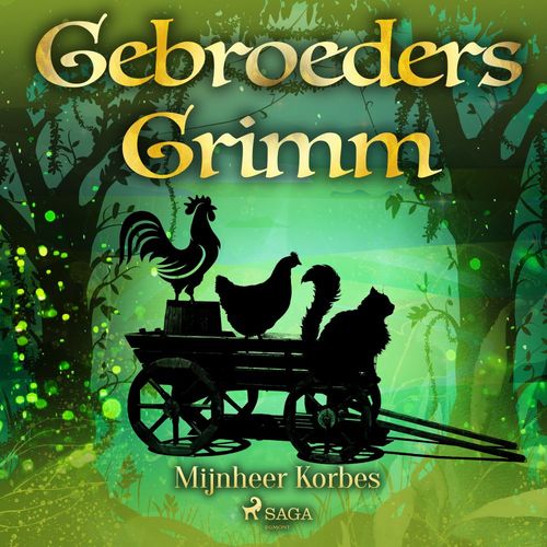 audiobook cover of Mijnheer Korbes, by De Gebroeders Grimm