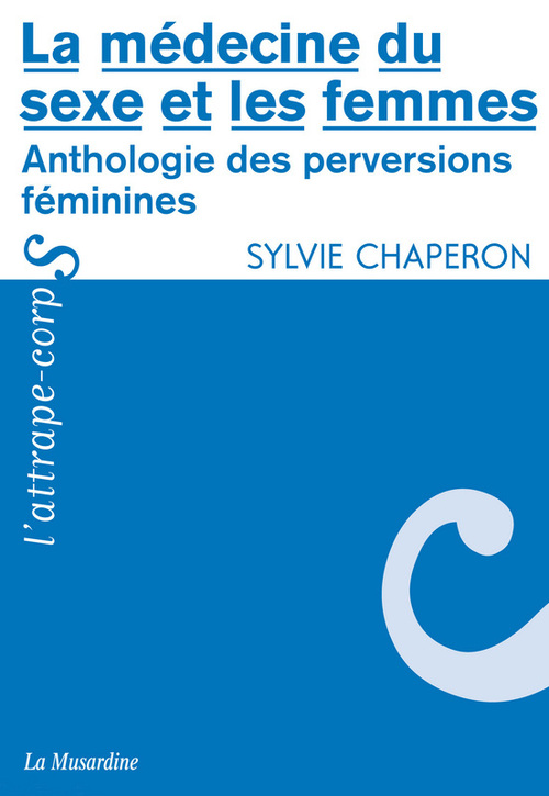 ebook cover of La médecine du sexe et les femmes, by Sylvie Chaperon