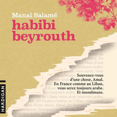 audiobook cover of Habibi Beyrouth, by Manal Salamé
