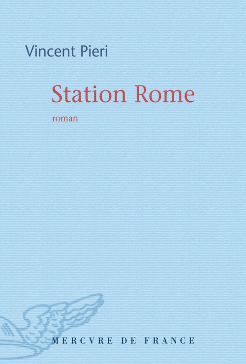 Couverture ebook de Station Rome, de Vincent Pieri
