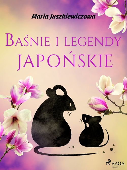 Couverture ebook de Ba´snie i legendy japo´nskie, de Maria Juszkiewiczowa