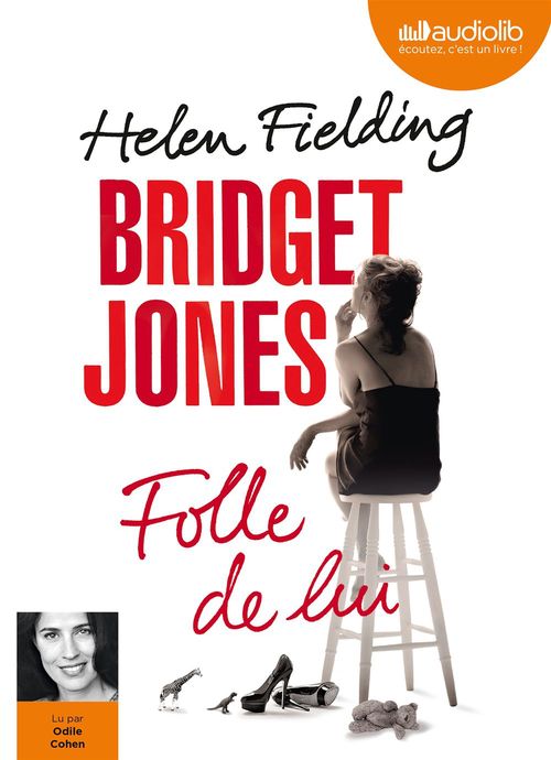Couverture audiobook de Bridget Jones - Folle de lui, de Helen Fielding