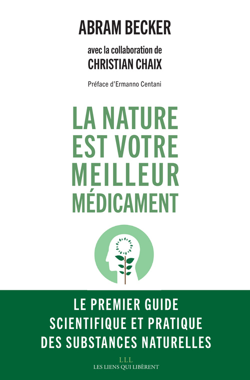 ebook cover of La nature est votre meilleur médicament, by Abraham Becker, Christian Chaix