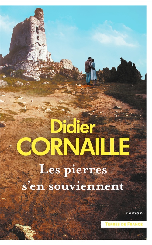 ebook cover of Les pierres s'en souviennent, by Didier Cornaille