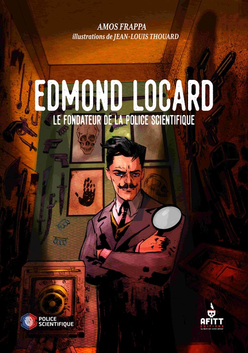 Couverture ebook de Edmond Locard, le fondateur de la police scientifique, de Amos FRAPPA
